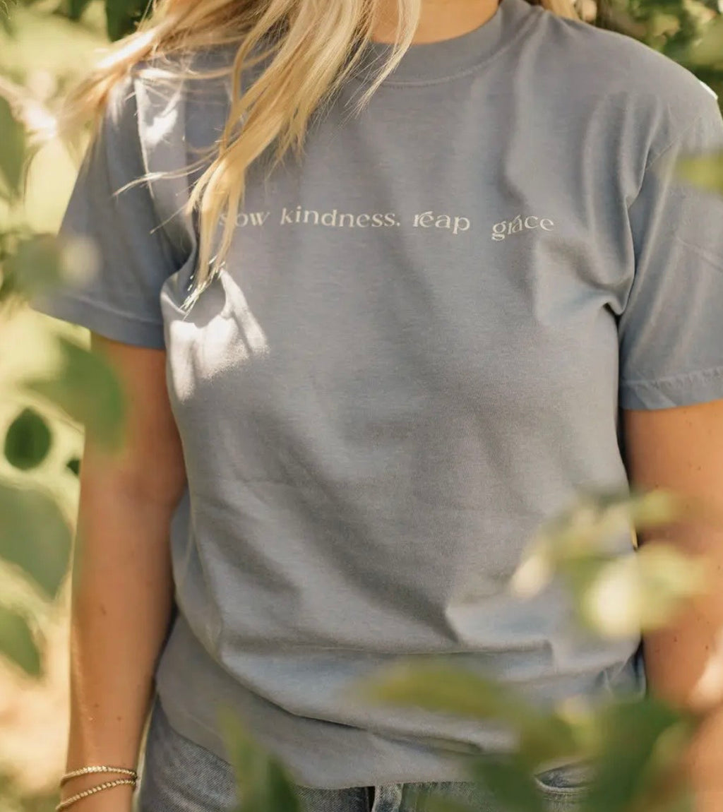 "Sow Kindness, Reap Grace" Tee
