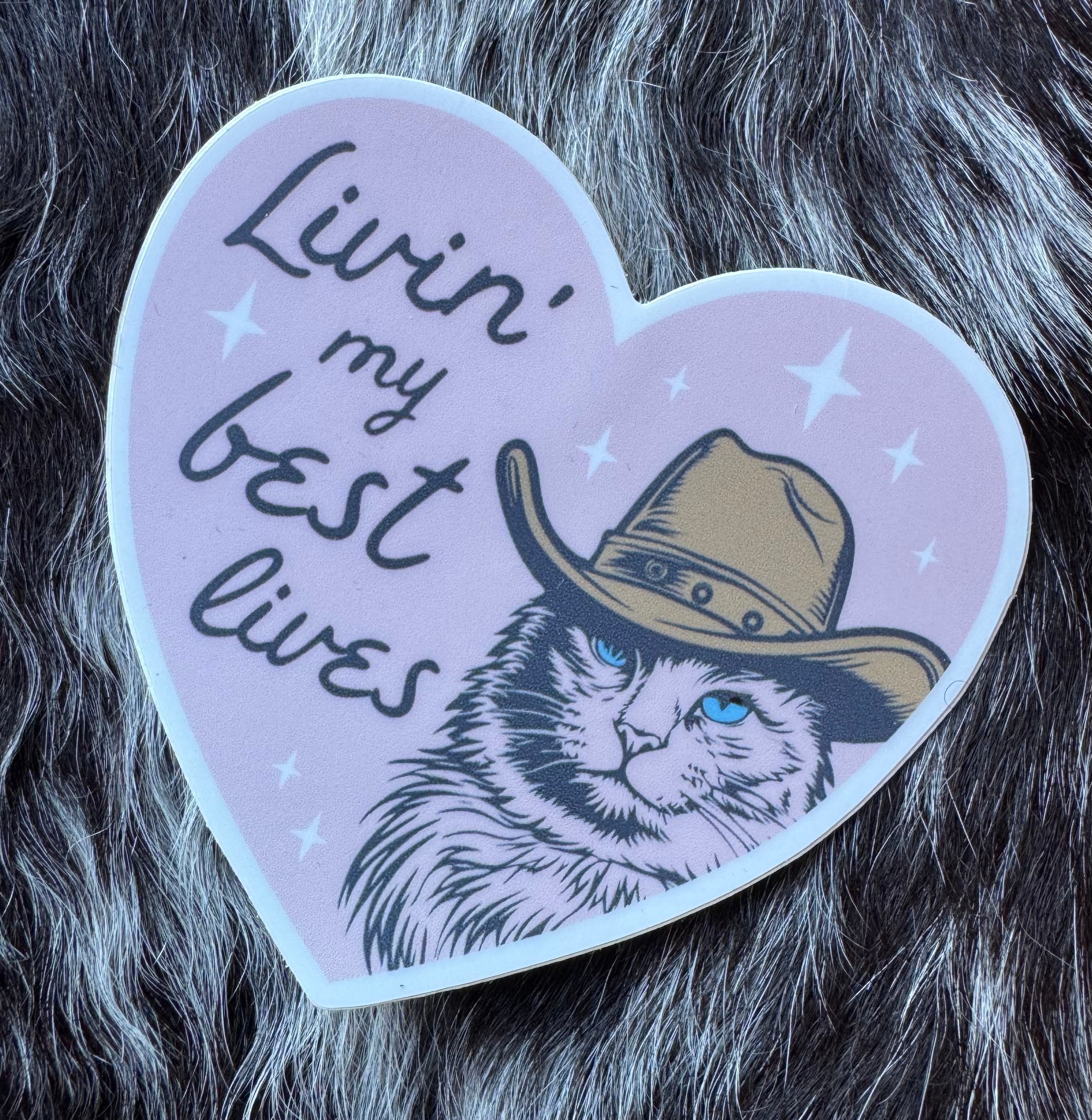 Livin' My Best Lives Sticker