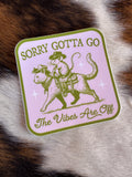Vibes Are Off Sticker