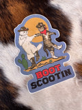 Boot Scootin Sticker