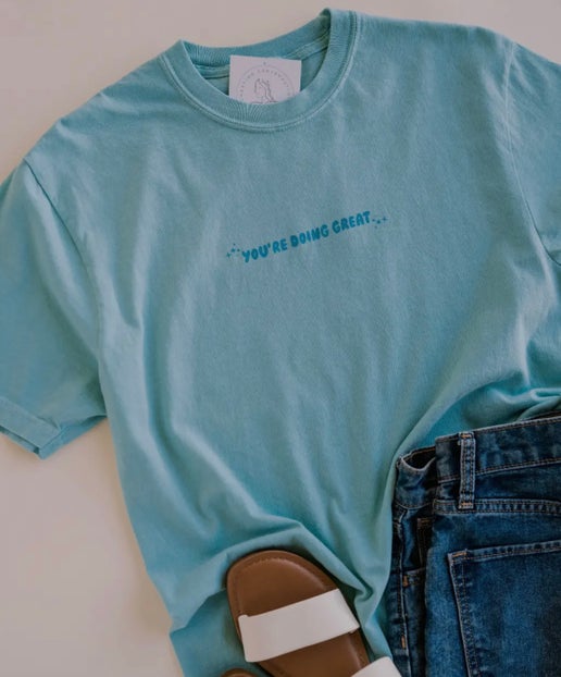 "Your Doing Great" Tee